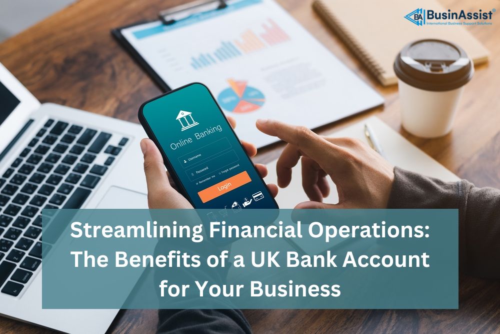 Benefits of a Business Bank Account UK