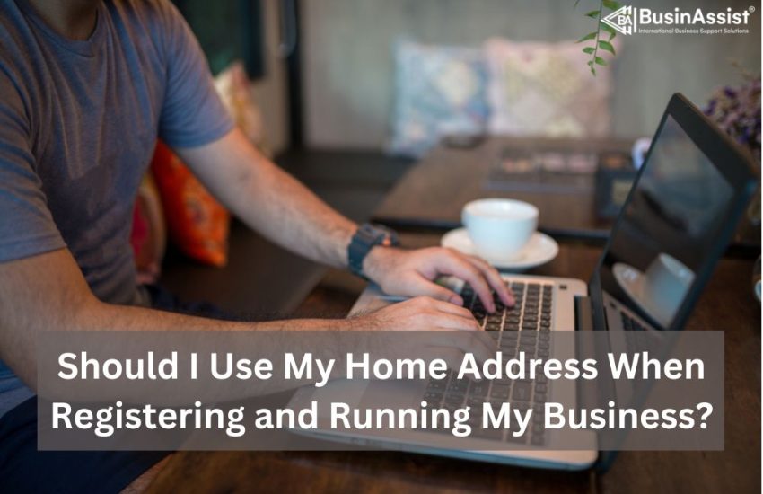 Should I Use My Home Address For My Business