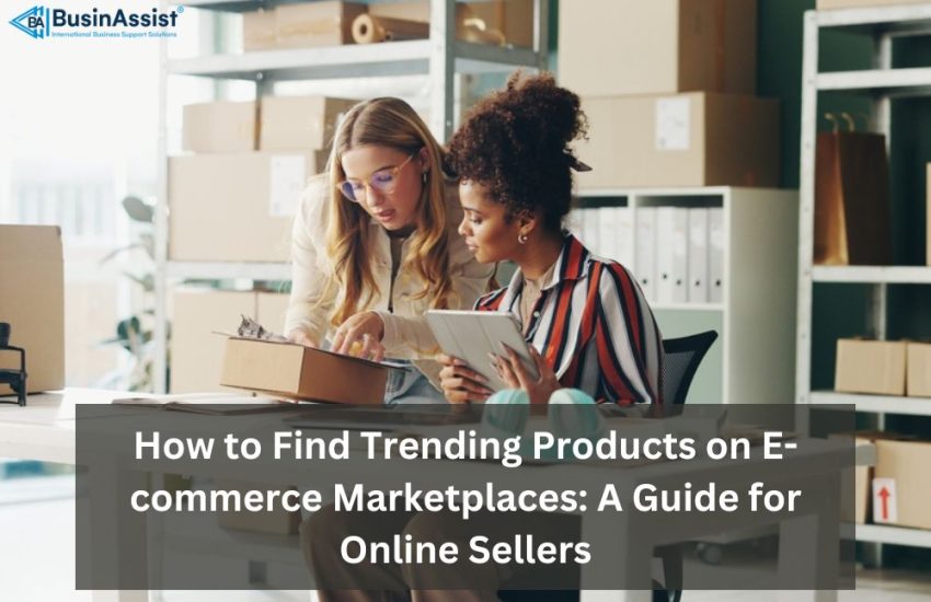 How to Find Trending Products on E-commerce Marketplaces