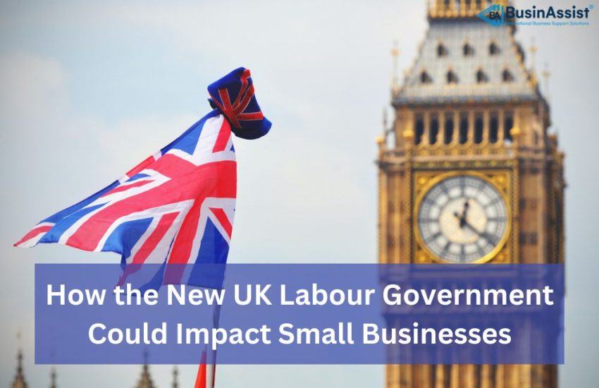 UK Labour Government Could Impact Small Businesses