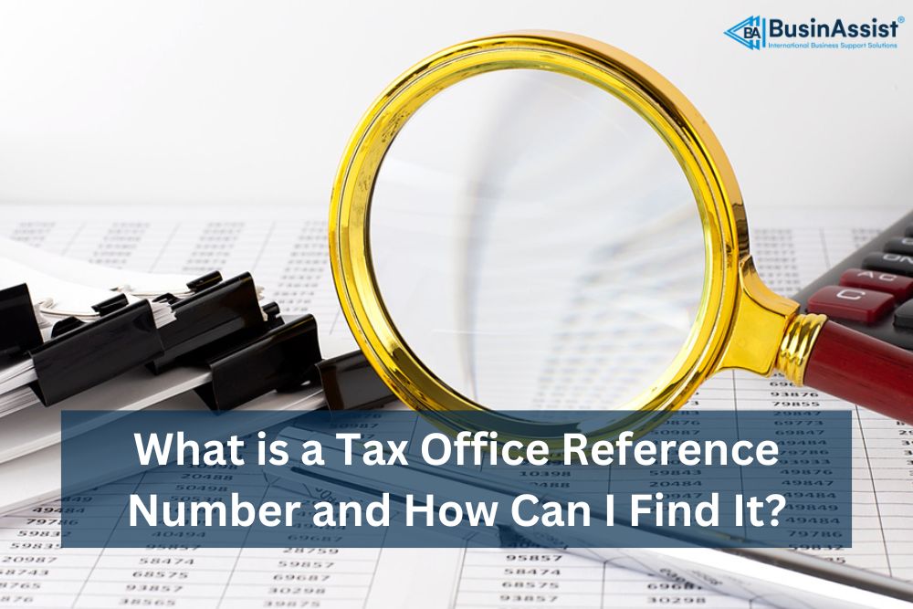 What is a Tax Office Reference Number