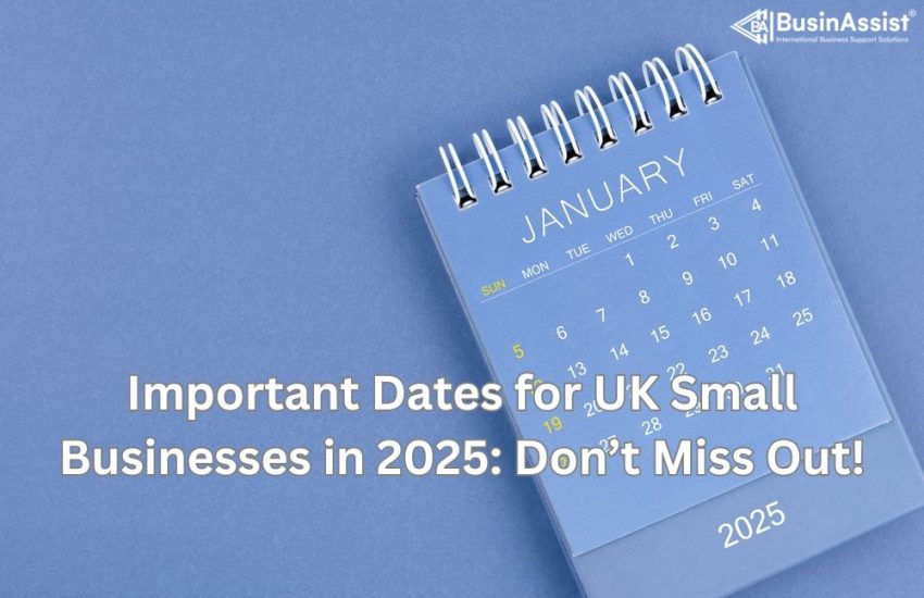 Important Dates for UK Small Businesses in 2025