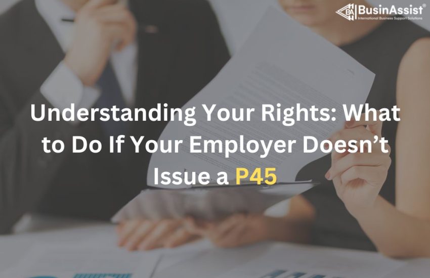 what happens if you don't give your new employer your p45