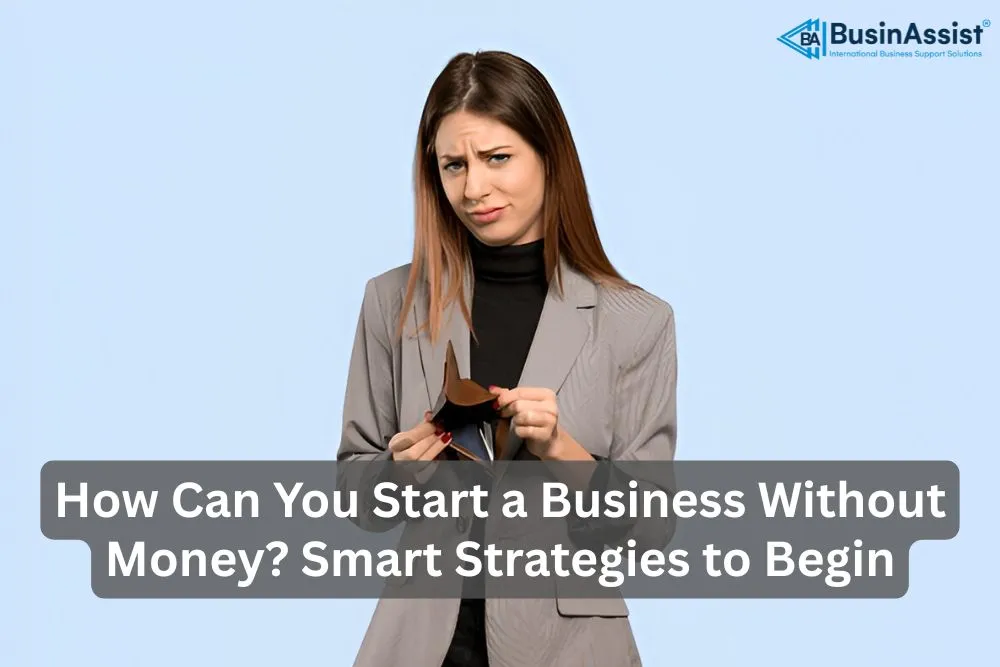 How Can You Start a Business Without Money in UK