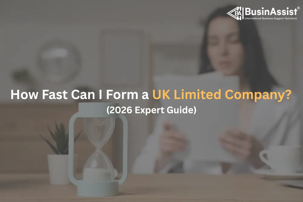 How Fast Can I Form a UK Limited Company